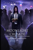 Moonlight Crusade 1737464608 Book Cover