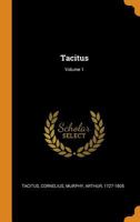 Tacitus; Volume 1 1018606173 Book Cover