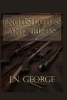 English Guns and Rifles 1163147664 Book Cover