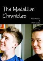 The Medallion Chronicles 1300125055 Book Cover