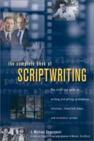 The Complete Book of Scriptwriting 089879272X Book Cover