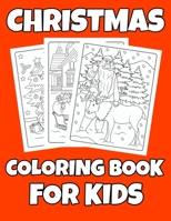Christmas Coloring Book For Kids: Ages 4_8,Activity book, children book,funny, The best coloring book to celebrate the end of the year holidays B08LJW5PZC Book Cover