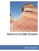 Discourses on Public Occasions 1010313452 Book Cover