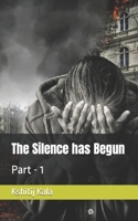 The Silence has Begun: Part - 1 null Book Cover