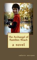 The Archangel of Hamilton Beach 1535076097 Book Cover
