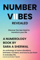 NUMBER VIIBES: Discover the new trend to transform your life B0G4LZWHB6 Book Cover
