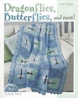 Dragonflies, Butterflies, & More! 1601400039 Book Cover