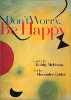 Don't Worry, Be Happy 0385298021 Book Cover