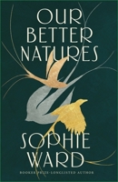 Our Better Natures 1472156366 Book Cover