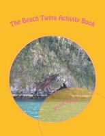 The Beach Twins Activity Book 1540683656 Book Cover
