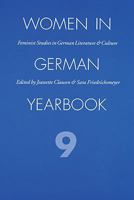 Women in German Yearbook, Volume 09 (Women in German Yearbook) 0803247702 Book Cover