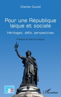 Pour une République laïque et sociale: Héritages, défis, perspectives (Débats Laïques) (French Edition) 2343225923 Book Cover