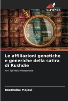 Le affiliazioni genetiche e generiche della satira di Rushdie (Italian Edition) 6207510720 Book Cover