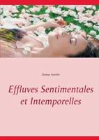 Effluves Sentimentales et Intemporelles 2322147664 Book Cover