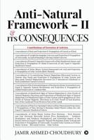 Anti-natural Framework – II & Its Consequences 1645877108 Book Cover