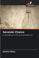 Secondo Chance (Italian Edition) 6630286464 Book Cover