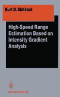 High-Speed Range Estimation Based on Intensity Gradient Analysis 1461278015 Book Cover