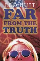 Far from the Truth 1932124489 Book Cover