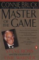 Master of the Game: Steve Ross and the Creation of Time Warner 0671725742 Book Cover