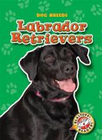 Labrador Retrievers 1600142133 Book Cover