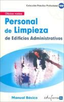 Personal de limpieza de edificios publicos administrativos. Manual basico 8466555358 Book Cover