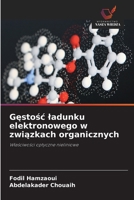 Gestosc ladunku elektronowego w zwiazkach organicznych 6209391354 Book Cover
