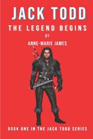 Jack Todd: The Legend Begins 169849985X Book Cover