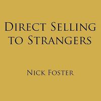 Direct Selling to Strangers 1452059063 Book Cover