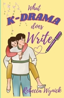 What K-Drama does Write 1953074219 Book Cover