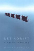 Set Adrift: Fishing Families 080208351X Book Cover