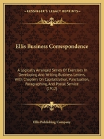 Ellis Business Correspondence - Scholar's Choice Edition 1164632914 Book Cover