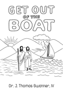 Get Out of the Boat 1941173578 Book Cover