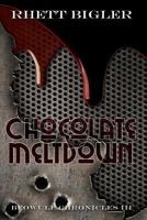 Chocolate Meltdown 1533631417 Book Cover