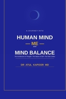 HUMAN MIND, ME AND MIND BALANCE: MIND ME AND BALANCE B0GNJG528Y Book Cover