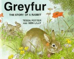 Greyfur: The Story of a Rabbit 0862644410 Book Cover