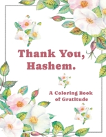 Thank you, Hashem: A Coloring Book of Gratitude B0DPCQMB15 Book Cover