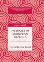 Agencies in European Banking: A Critical Perspective 3319786881 Book Cover