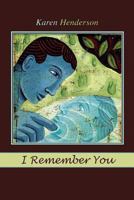 I Remember You 1490511288 Book Cover