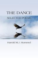 The Dance: Selected Poems 1466486678 Book Cover