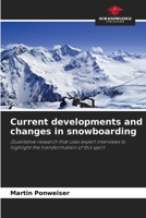Current developments and changes in snowboarding 6207388801 Book Cover