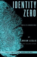 Identity Zero B0D2WN36SW Book Cover