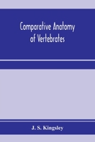 Comparative Anatomy of Vertebrates 1015646204 Book Cover