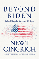 Beyond Biden: Rebuilding the America We Love 1546000259 Book Cover