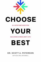 Choose Your Best: A 4-Step Method For Building A Resilient Life B0GJ13NHSX Book Cover