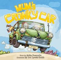 Mum's Cronky Car 0957308701 Book Cover