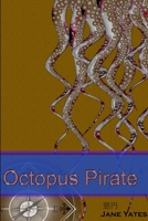 Octopus Pirate 1326542532 Book Cover