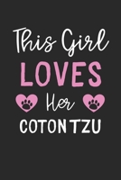This Girl Loves Her Coton Tzu: Lined Journal, 120 Pages, 6 x 9, Funny Coton Tzu Gift Idea, Black Matte Finish (This Girl Loves Her Coton Tzu Journal) 1673732216 Book Cover