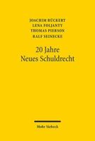 20 Jahre Neues Schuldrecht: Bericht, Bilanz, Bibliographie 3161615905 Book Cover