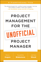 Project Management for the Unofficial Project Manager 194163110X Book Cover