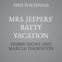 Mrs. Jeepers' Batty Vacation B0GS72BH7X Book Cover